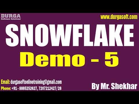 SNOWFLAKE tutorials || Demo - 5 || by Mr. Shekhar On 17-04-2026 @10PM (IST)