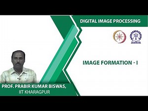 Image Formation - I