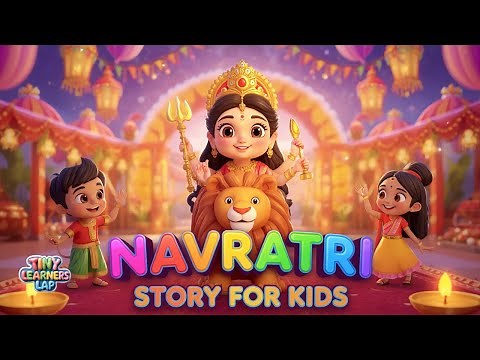 Navratri Story for Kids | Story of Maa Durga’s Nine Goddesses