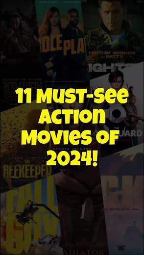 Top 11 Action Movies Set to Hit the Big Screens in 2024