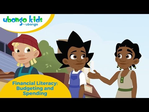 Financial Literacy: Budgeting and Spending | All New Ubongo Kids