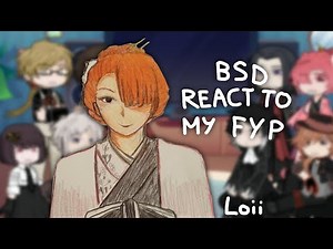BSD react to my fyp || put on 0.5× || Loii