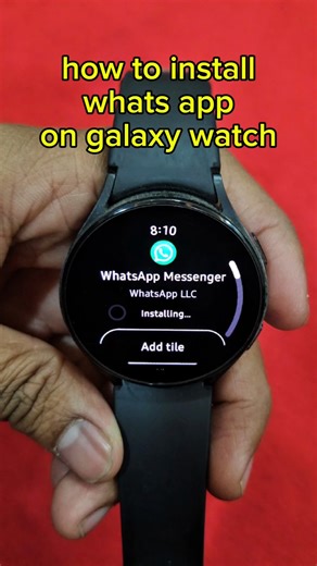 Galaxy Watch me WhatsApp kaise install kare? ⌚📲