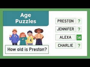 Who's Older? Who's Younger? Solving Age Puzzles!