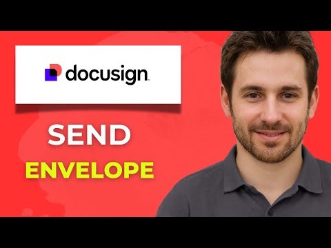 How to Send an Envelope Using DocuSign CFR Part 11 Module Full 2025 Guide