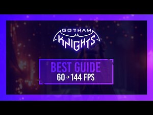 BEST Gotham Knights Optimization Guide | Max FPS | Best Settings
