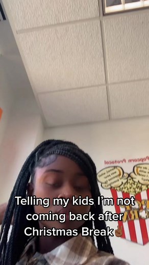 Telling my kids I’m not coming back after Christmas Break✌🏾