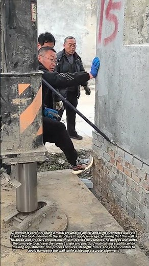 Aligning and Balancing Concrete Walls Using a Crowbar