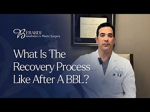 What Is the Recovery Process Like After a BBL? | Berardi Plastic Surgery