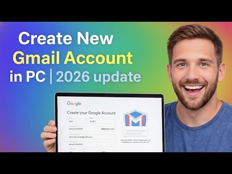 How to create a new Gmail account in PC | 2026 update