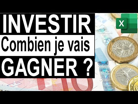Investir et Calculer vos gains sur un placement avec Excel