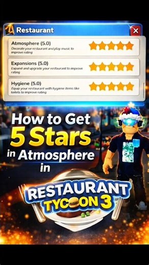 How I Got 5⭐ Atmosphere FAST in Restaurant Tycoon 3 🤯🔥