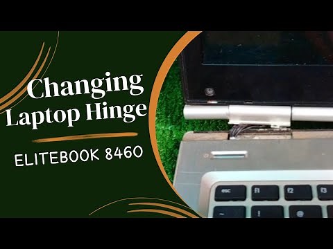 How to Replace a Broken Hinge in HP EliteBook 8460p.