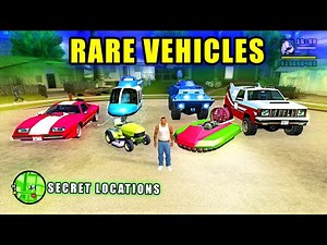 How to Get All Unique & Rare VEHICLES in GTA San Andreas (Secret Locations) Part #1