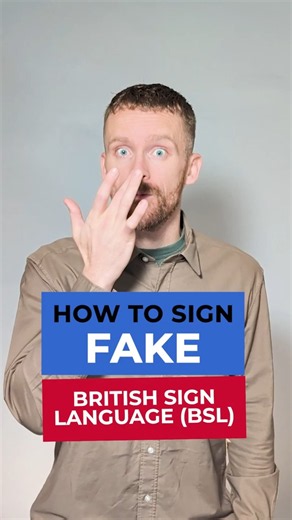 How to Sign "Fake" | BSL Sign of the Day 298