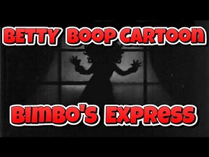 Betty Boop in Bimbo's Express (1931)
