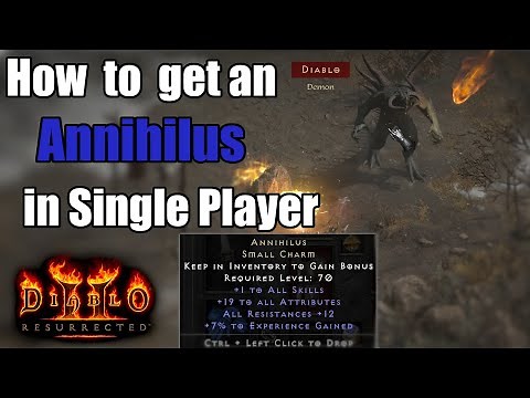 How to spawn Diablo Clone and get an Annihilus in Singleplayer Diablo 2 Resurrected