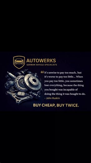 At Autowerks, the parts we fit matter just as much as the skill we use to fit them. We only use high-quality aftermarket parts or genuine manufacturer parts — never the cheapest option available. Why? Because experience has taught us that low-cost parts often: Have a higher risk of repeat failure Don’t fit as they should Create rattles, knocks or warning lights you never had before End up costing more in the long run There’s a famous quote by John Ruskin that sums it up perfectly: “It’s unwise t