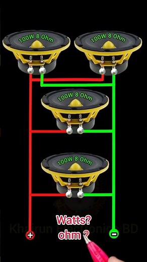 4 speaker parallel connection calculations Watts and Ohm?#khairunelectronicsbd #shortsfeed #foryou