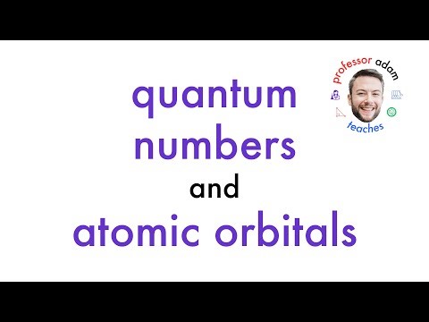 Quantum Numbers and Atomic Orbitals | Professor Adam Teaches