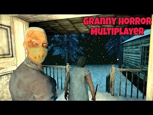 Granny Horror Multiplayer Full Gameplay - Granma Horror Game
