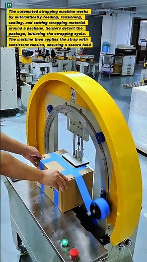 Automated Strapping Machine: Revolutionizing Packaging Efficiency