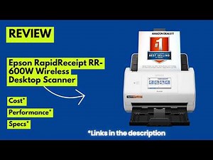 Epson RapidReceipt RR-600W Review | Fast Duplex Receipt Scanner for Small Business & Accounting