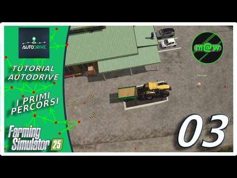 FS 25 🚜 AUTODRIVE from Zero to PRO - We record the first loading and unloading points