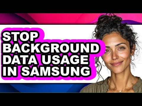How to Stop Background Data Usage in Samsung (updated)