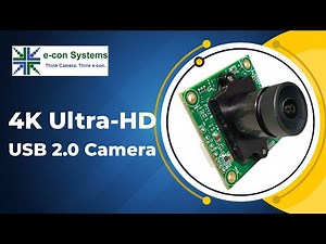 4K Ultra-HD USB 2.0 Camera | e-con Systems