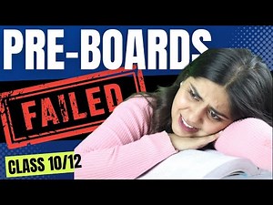 FAILED in PRE-BOARDS | Still i Score 95℅ in Boards | What to do next? Class 10/12th |Shobhit Nirwan