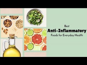 Best Anti Inflammatory Foods for Everyday Health