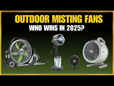 Tested the BEST Outdoor Misting Fans and Here's What Happened - TOP 5 best outdoor misting fans 2025