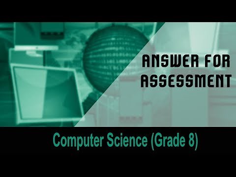 Computer science(Grade 8) : Introduction to Computers | Answer For Assessment