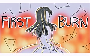 【手书】First Burn-Hamilton Animatic
