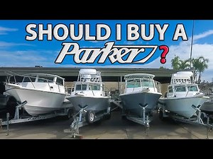 Should I buy a Parker boat (3 REASONS WHY I DID!)
