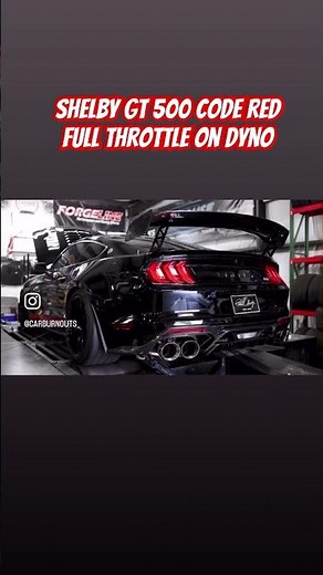 Shelby gt 500 Code Red full throttle Dyno