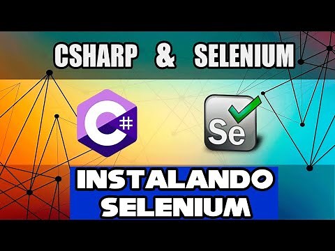 ⭐Instalando Selenium| Selenium con Csharp⭐