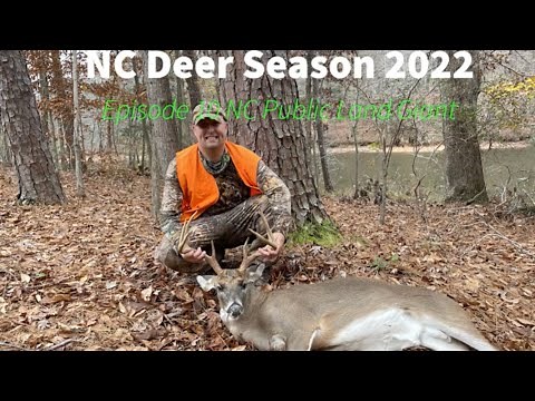 NC Deer Season 2022 Episode 10 NC Public Land Giant
