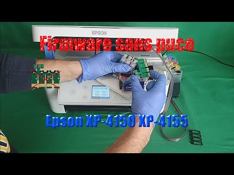 Comment faire votre imprimante Epson XP-4150 XP-4155 imprime avec cartouches sans puce