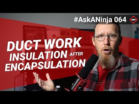 Should You Insulate Duct-work After Crawl Space Encapsulation