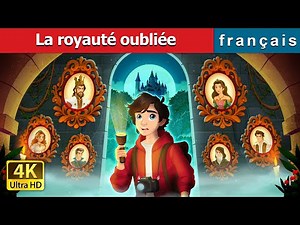 La royauté oubliée | The Forgotten Royalty in French | ‪@FrenchFairyTales‬