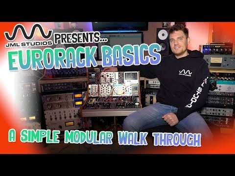 Eurorack Basic Walk Through - A Simple Guide To Understanding Modular Synthesis