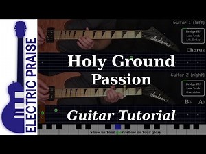 Holy Ground - Passion | Electric Guitar Playthrough (With Fretboard Animation)