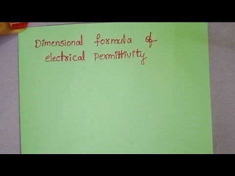 Dimensional formula of electrical permittivity