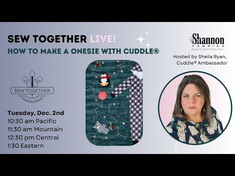 Sew Together LIVE! How to Make a Onesie with Cloud Cuddle®