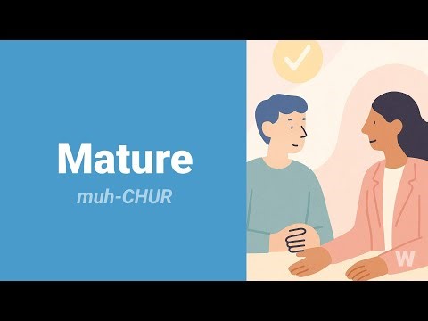How to Pronounce Mature?