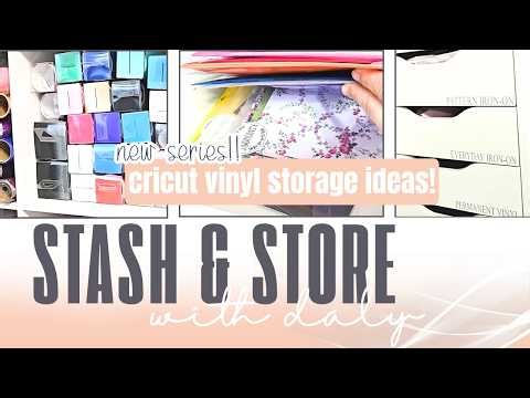 How to Store & Organize Your Cricut Vinyl + Scraps | Stash and Store with Daly
