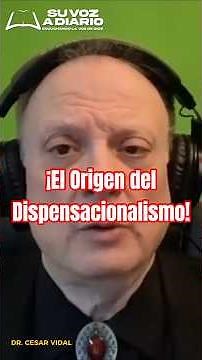The Origin of Dispensationalism (What Many Don't Know) 🗣 Dr. Cesar Vidal #reformedtheology