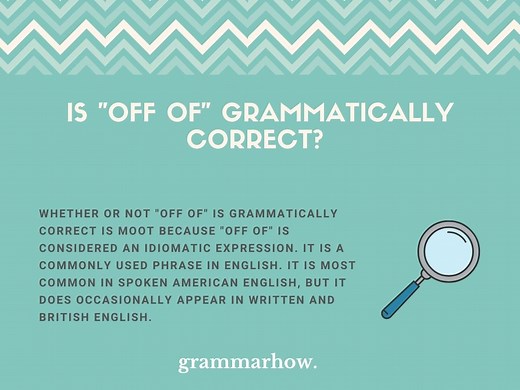 Is "Off Of" Grammatically Correct? Explained With Examples